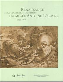 Renaissance de la collection de dessins du Musée Antoine Lecuyer