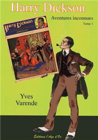 Harry Dickson T01 Aventures inconnues